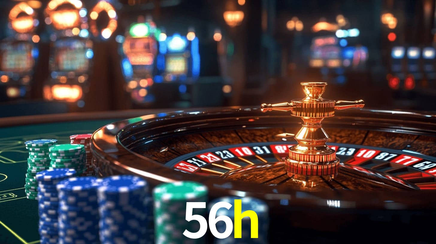 56h: Jogos de Caça-Níqueis-Altas Recompensas, Roleta-Velocidade, Blackjack-Desafios Máximos